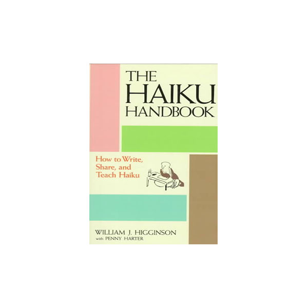 The Haiku Handbook