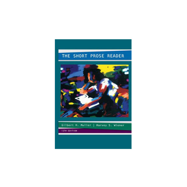 The Short Prose Reader 13th Edition