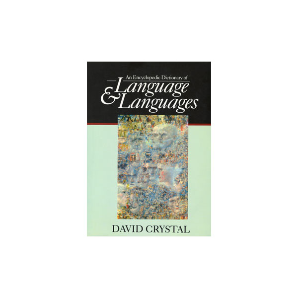 An encyclopedic dictionary of language and languages