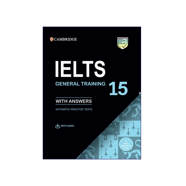 Cambridge English IELTS 15 General Training