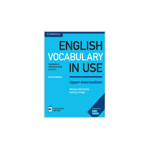English Vocabulary In use Upper-Intermediate 4th Edition