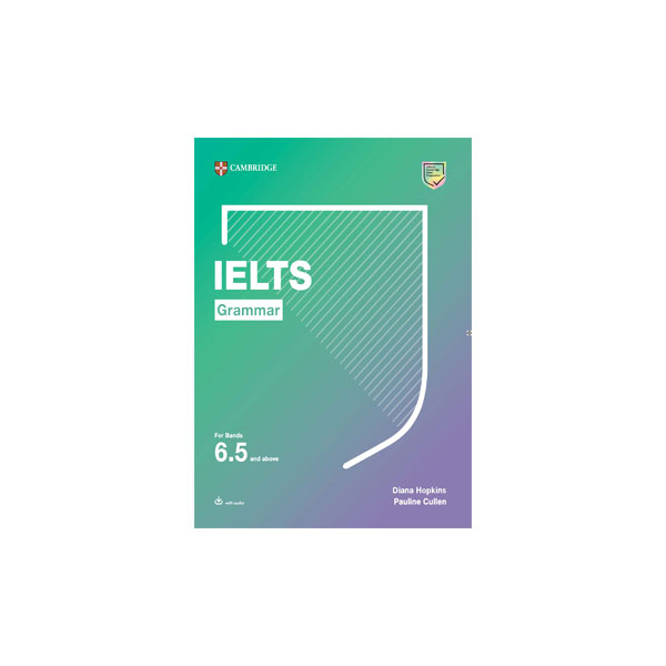 CAMBRIDGE IELTS Grammar for band 6.5 and above