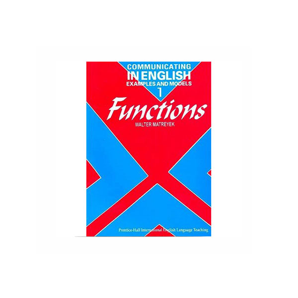 Communicating in English 1 Functions