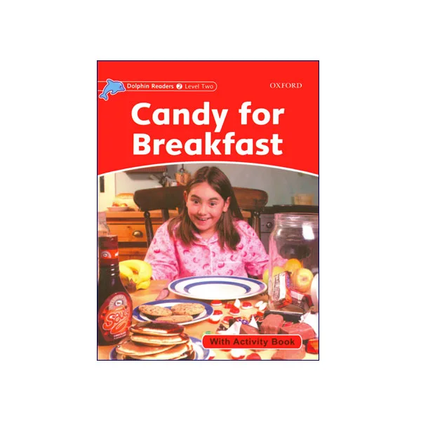 Dolphin Readers Level 2 Candy for Breakfast