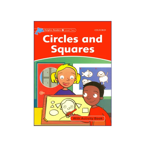 Dolphin Readers Level 2 Circles and Squares