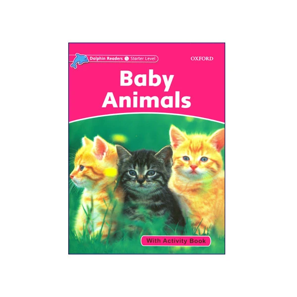 Dolphin Readers Starter Level Baby Animals