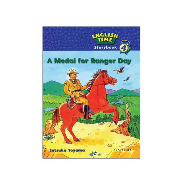 English Time Story Book 4 A Medal for Ranger Day