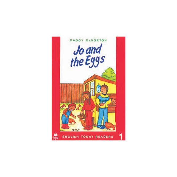 English Today Readers 1 Jo and the Eggs