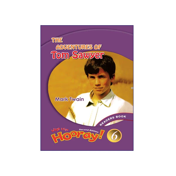 Hip Hip Hooray readers – The Adventures of Tom Sawyer