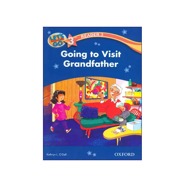 Let’s Go 3 Readers 3 Going to Visit Grandfather