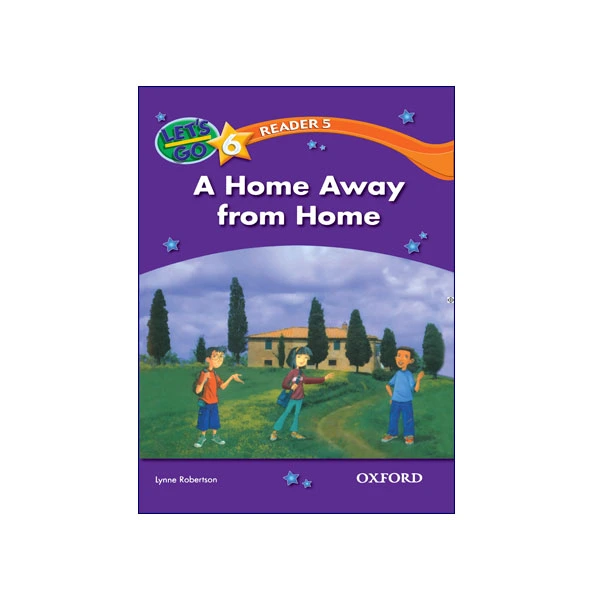 Let’s Go 6 Readers 5 A Home Away from Home