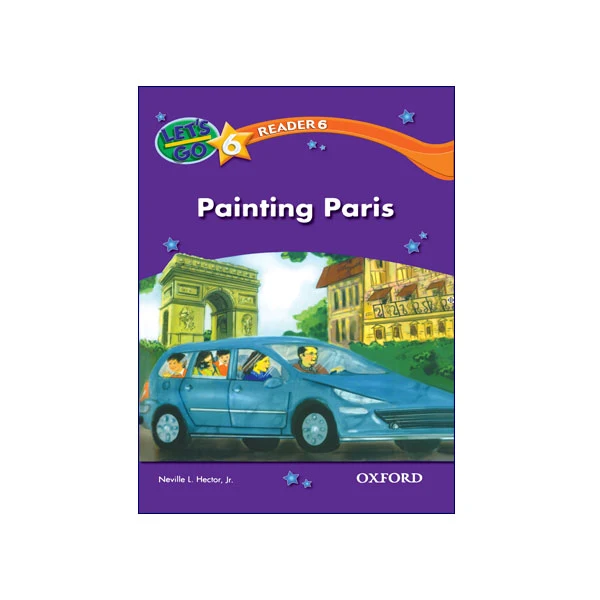 Let’s Go 6 Readers 6 Painting Paris