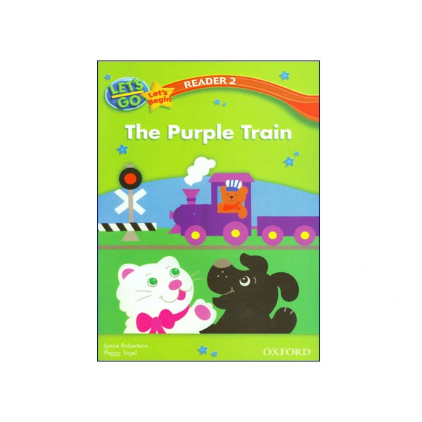 Let’s Go Let’s begin Readers 2 The Purple Train