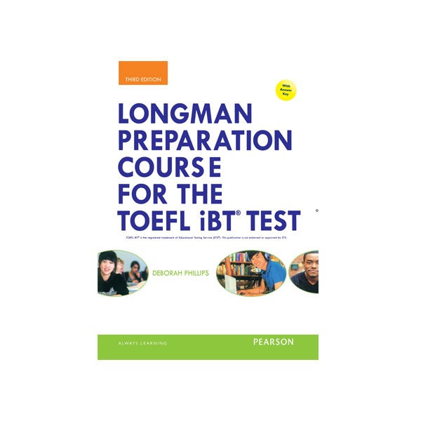 Longman Preparation Course for The TOEFL ibt test 3rd Edition