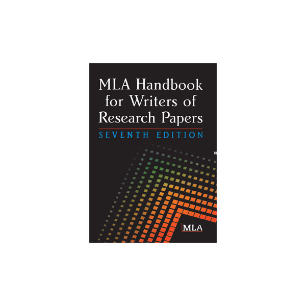 MLA Handbook for Writers of Research Papers