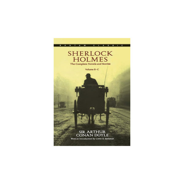 Sherlock Holmes C The Complete Novels and Stories