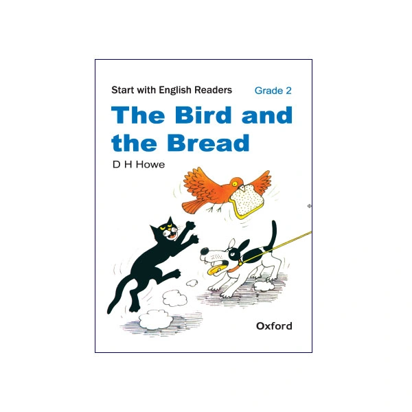 Start with English Readers Grade 2 The Bird and the Bread