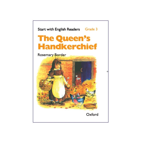 Start with English Readers 3 The Queen’s Handkerchief