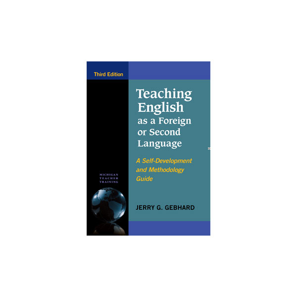 Teaching English as a Foreign or Second Language 3rd Edition