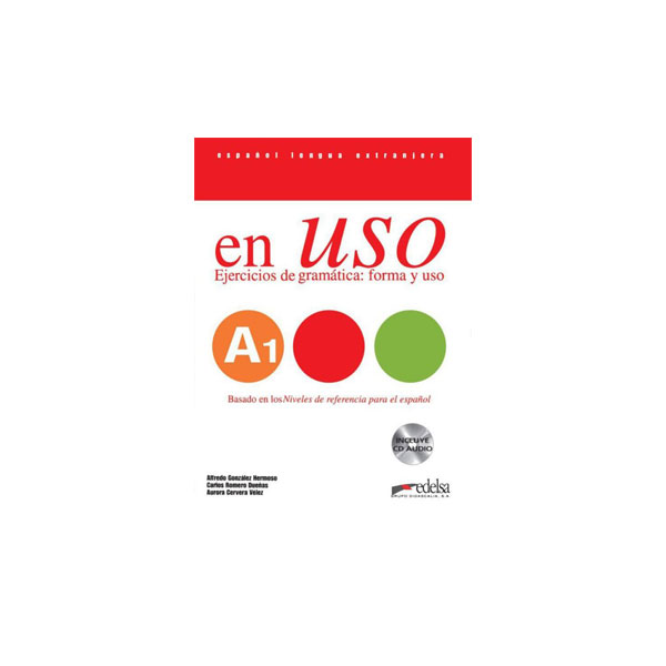 en Uso A1 ejercicios de gramatica forma y uso