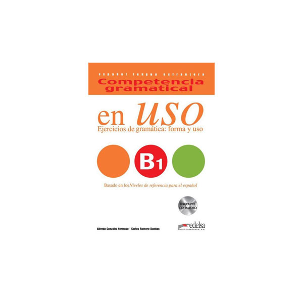 en Uso B1 ejercicios de gramatica forma y uso