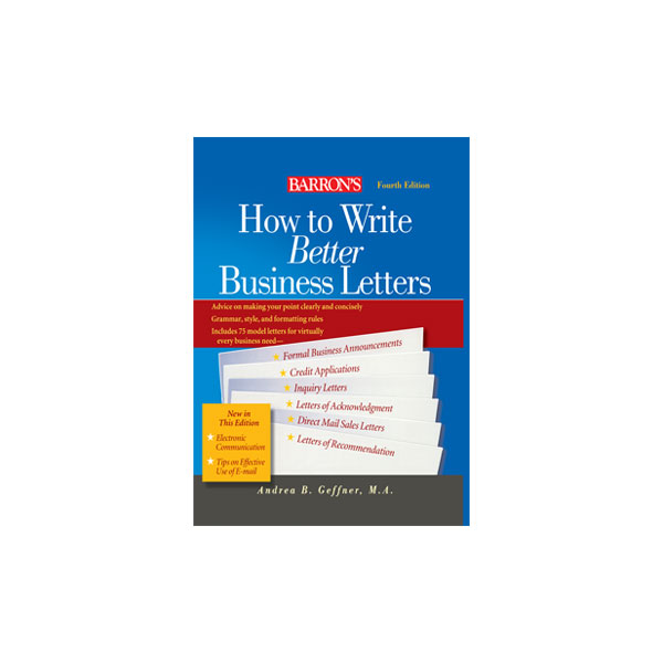 How to Write Better Business Letters 4th Edition